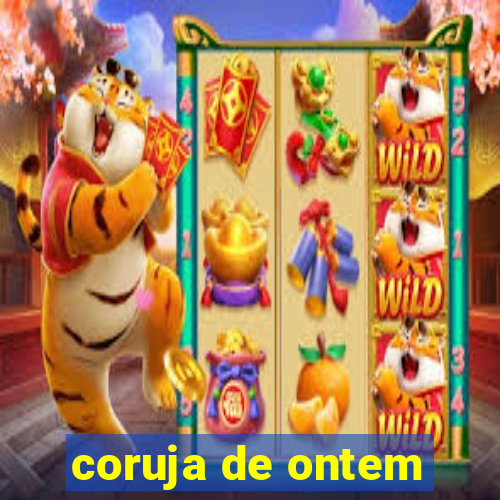 coruja de ontem